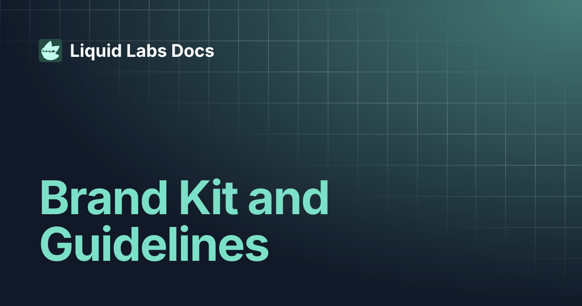 Brand Kit and Guidelines | Liquid Labs Docs
